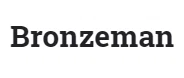 Bronzeman