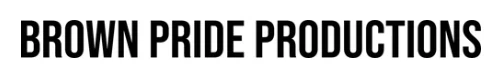 Brown Pride Productions