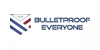 Bulletproof Everyone