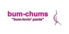 Bum Chums