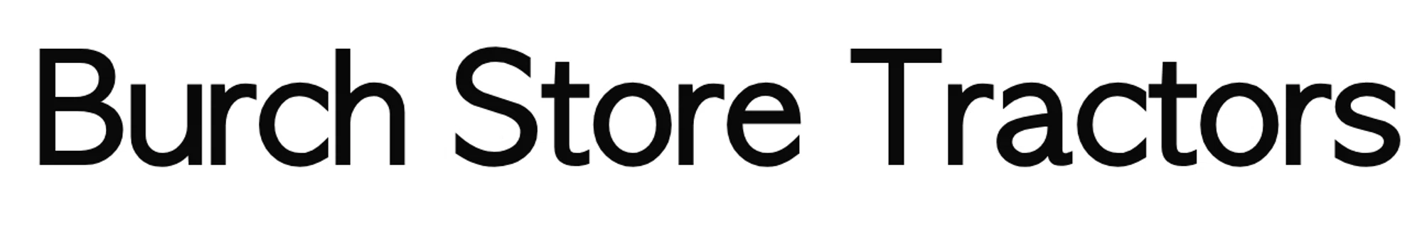 Burch Store Tractors