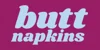 Butt Napkins