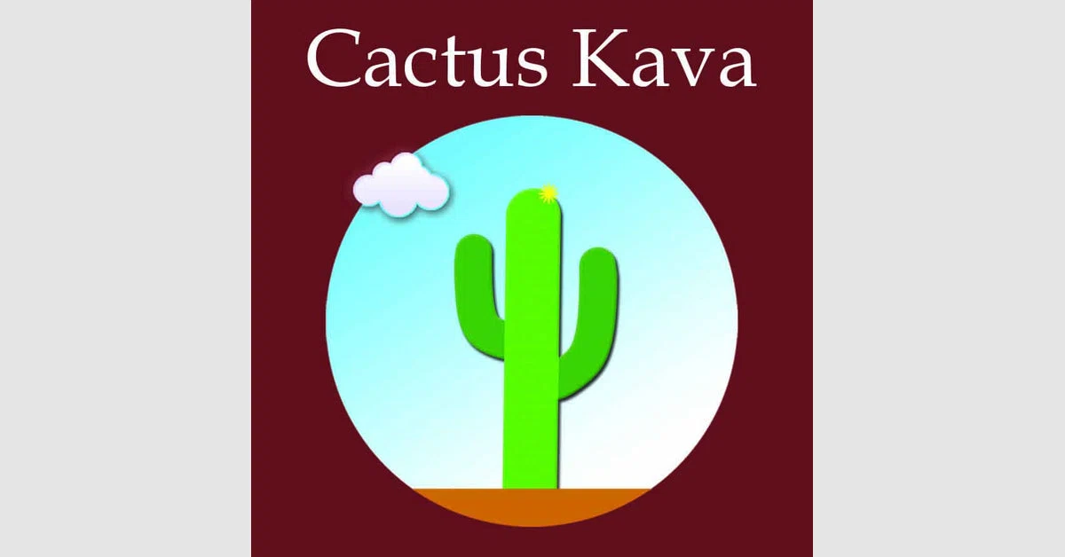 Cactus Kava