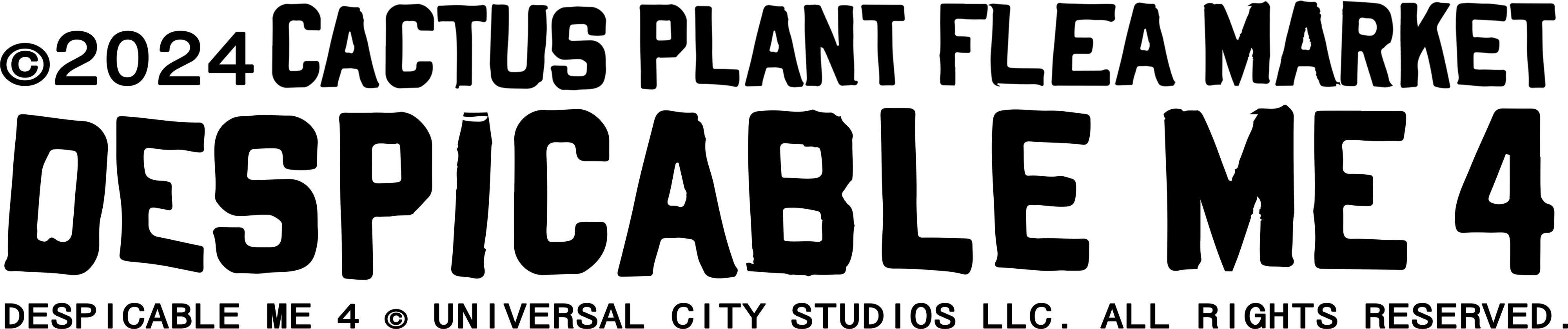 Cactus Plant Flea Market x Despicable Me 4 Logo for Promo Codes