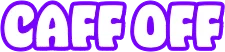 CaffOff