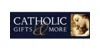 Catholic Gifts and More