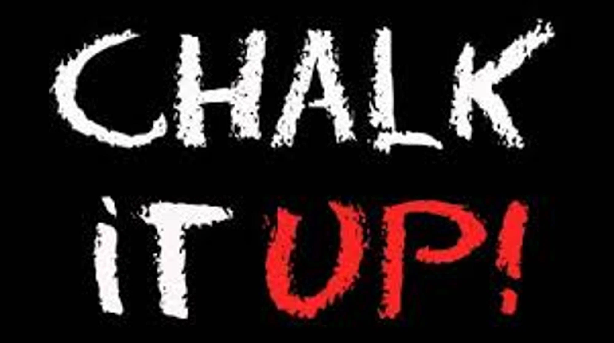 CHALK iT UP