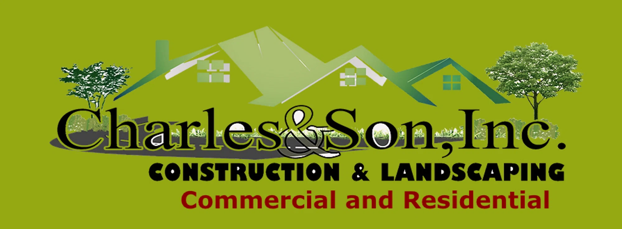 Charles and Son Construction & Landscaping