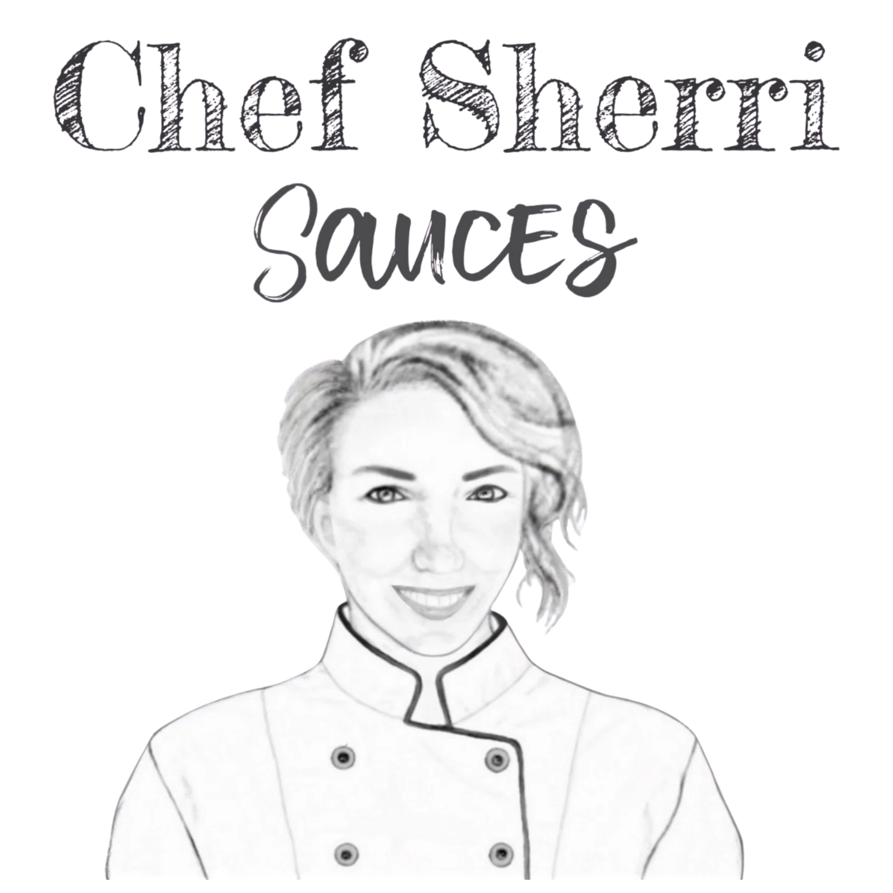 Chef Sherri Sauces