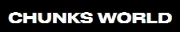 Chunks World