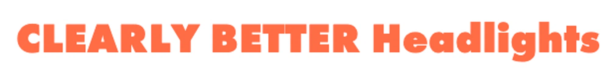 Clearly Better Headlights