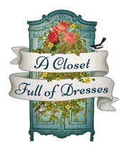 A Closet Full of Dresses