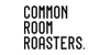 Common Room Roasters