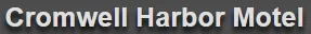 Cromwell Harbor Motel