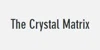 The Crystal Matrix