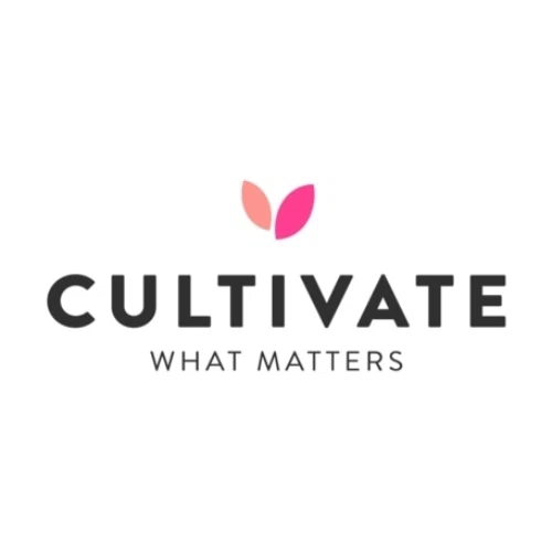 Cultivate What Matters
