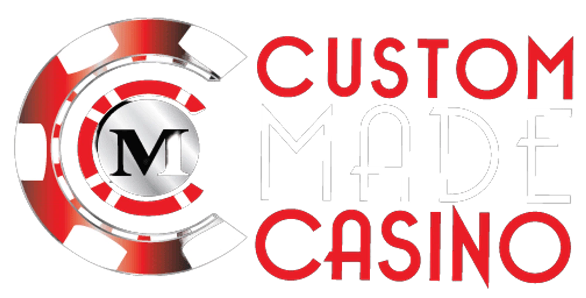 Custom Made Casino