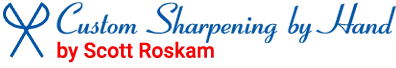 Custom Sharpening (Custom Sharpening by Hand)