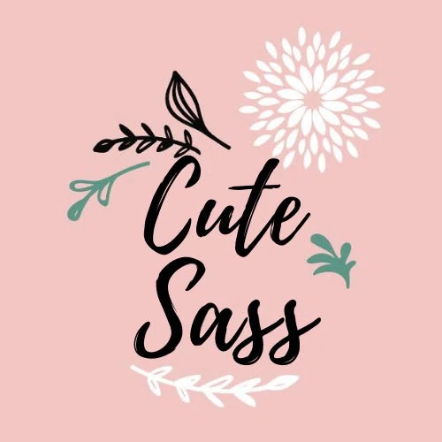 Cute Sass