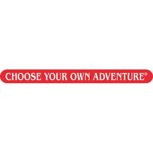 Choose Your Own Adventure