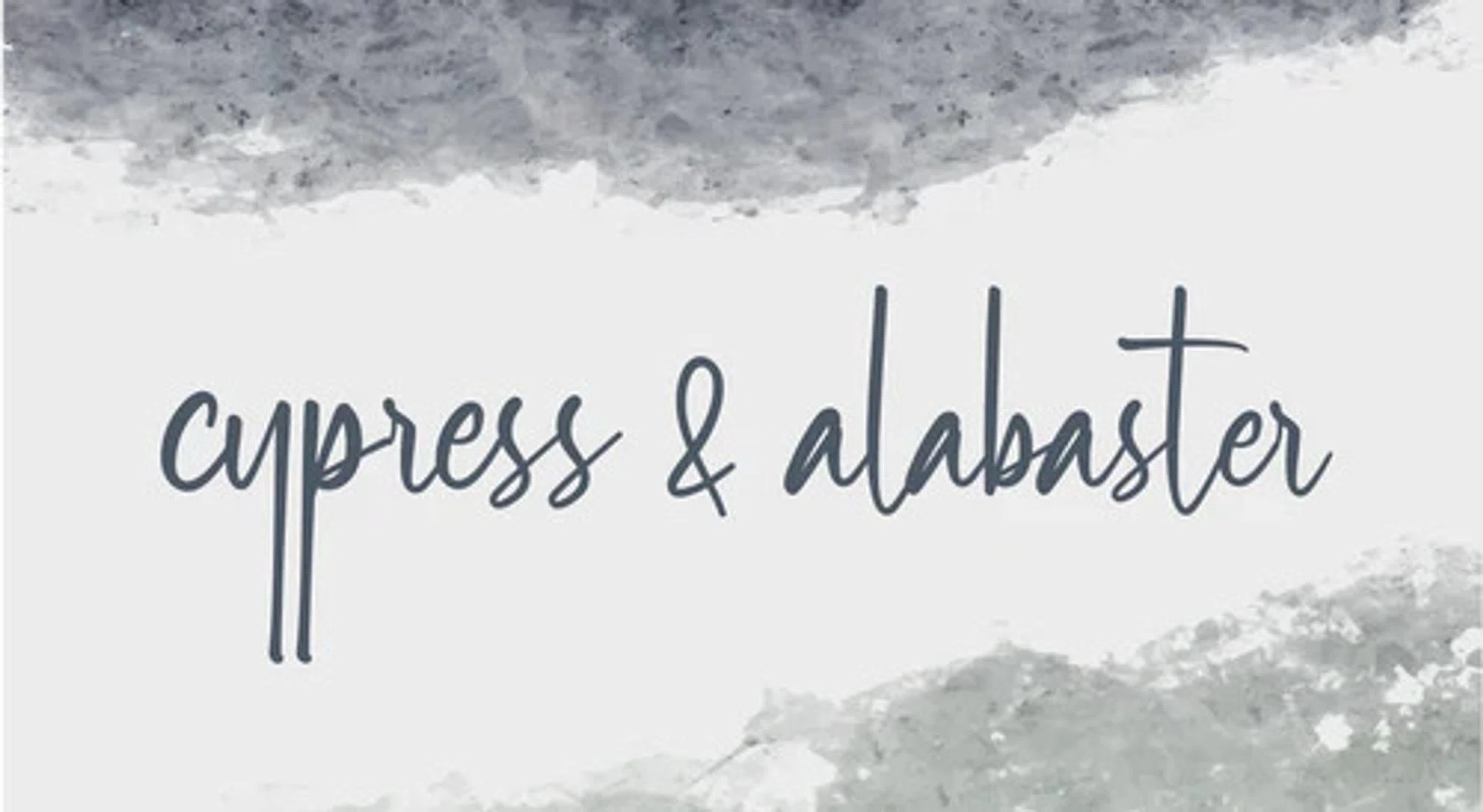 Cypress & Alabaster