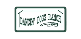 Dancin’ Dogs Ranch