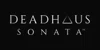 Deadhaus Sonata