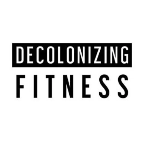 Decolonizing Fitness