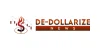 Dedollarize News
