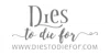 Dies to Die For