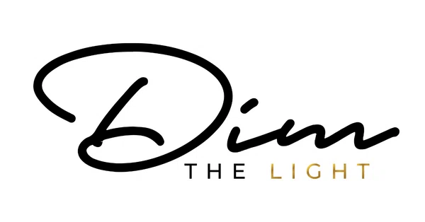 Dim The Light