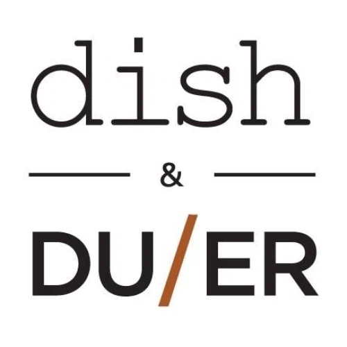 Dish and Duer
