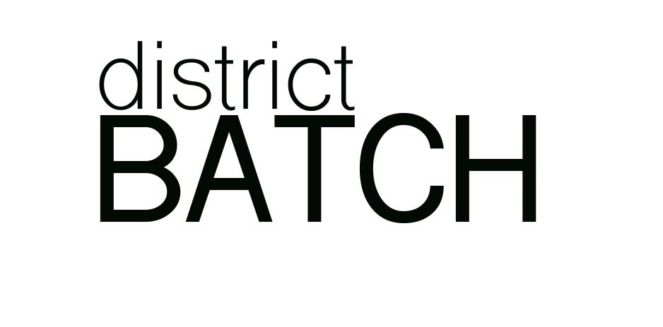 District Batch