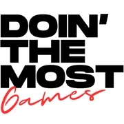 Doin' The Most Games