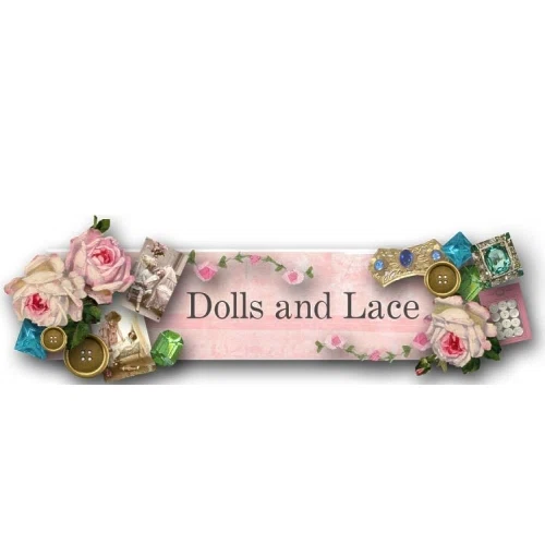 Dolls and Lace