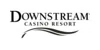 Downstream Casino Resort
