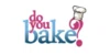 Do You Bake?