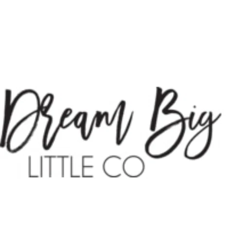 Dream Big Little Co.