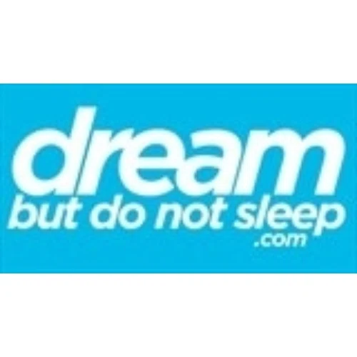 Dream But Do Not Sleep Logo for Discount Codes