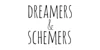 Dreamers & Schemers