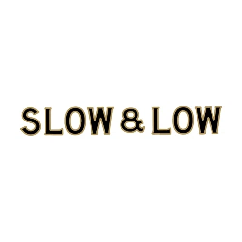 Slow & Low