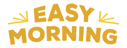 Easy Morning