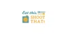 Eat This, Shoot That!