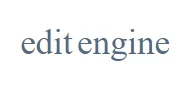 Edit Engine