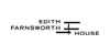 Edith Farnsworth House