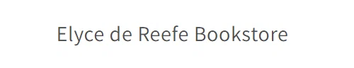 Elyce de Reefe Bookstore