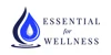 Essential for Wellness