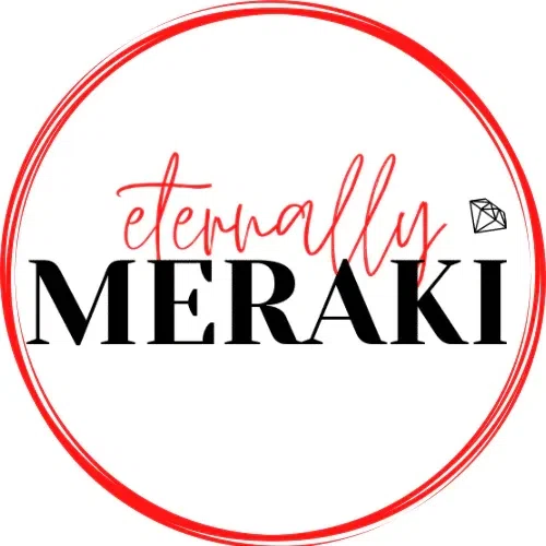 Eternally Meraki