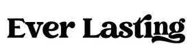 Ever Lasting