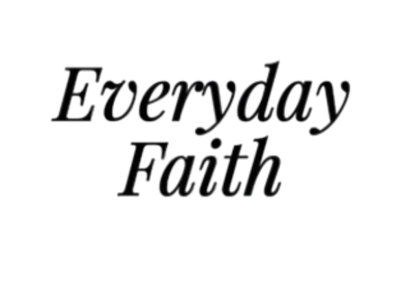 Everyday Faith